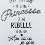 Etre une princesse rebelle